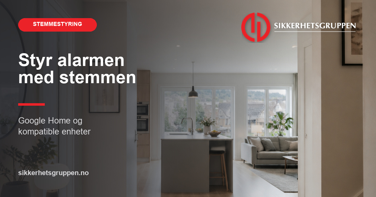 Google Home og boligalarm styrt med stemmen